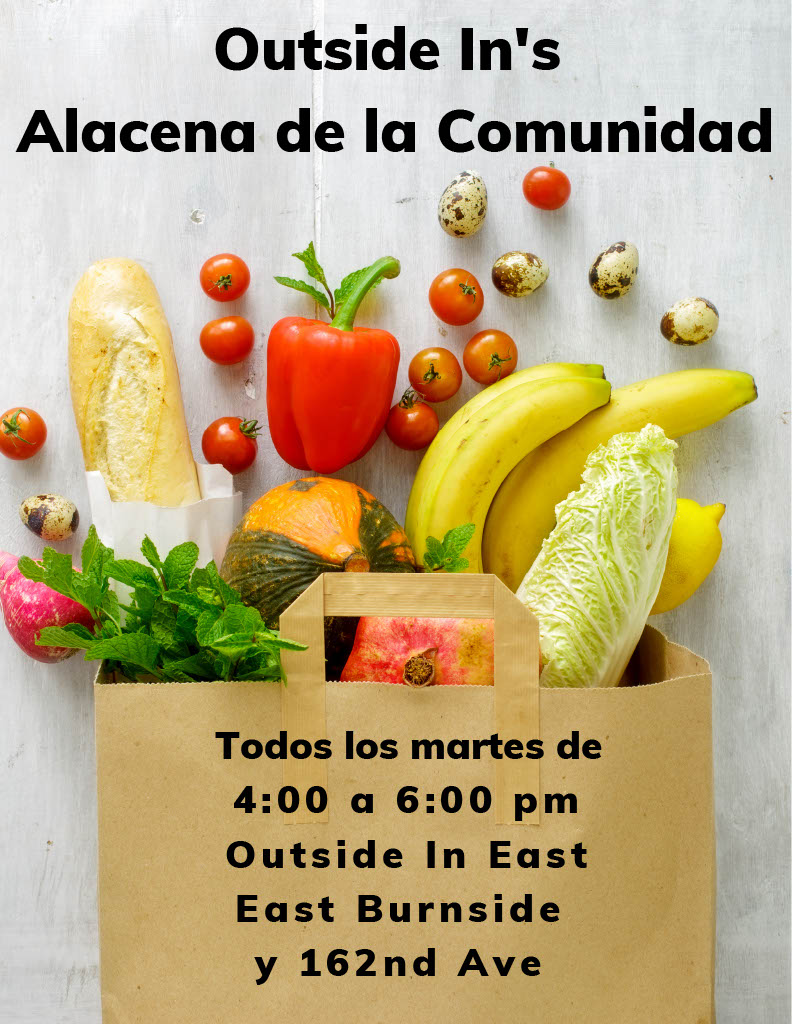 Outside In's Alacena de la Comunidad; Todos los martes de 4:00 a 6:00pm, Outside In East, East Burnside y 162nd Ave